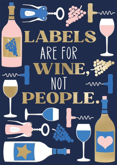 Labels Are For Wine