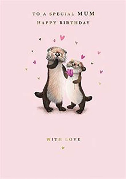 Mum Birthday Otters With Love