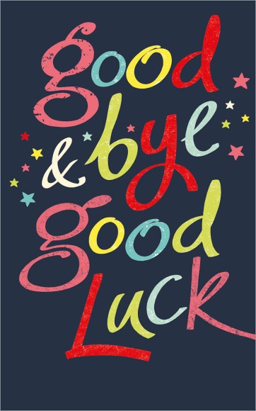 Good Bye & Good Luck Type